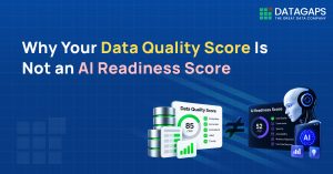 Why Your Data Quality Score Is Not an AI Readiness Score